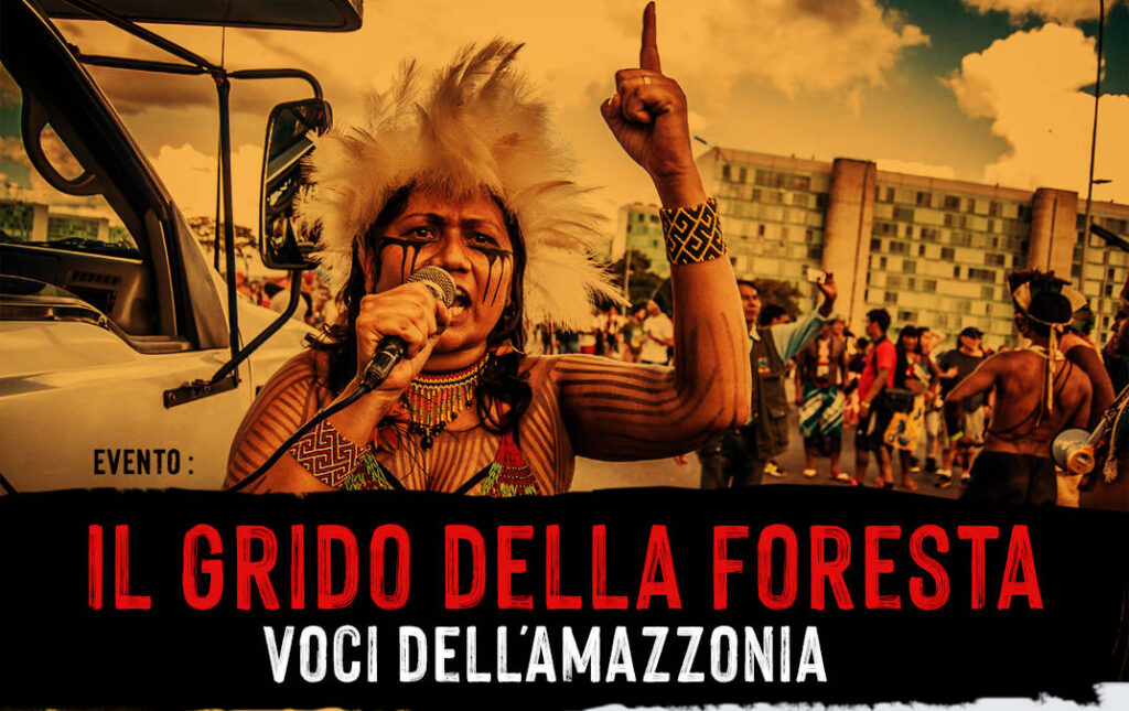 Il Grido della Foresta. Locandina evento delle popolazioni indigene Amazzonia